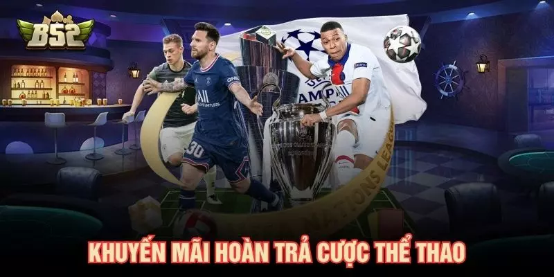 Khuyến mãi hoàn trả cược thể thao
