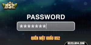 Quên mật khẩu B52